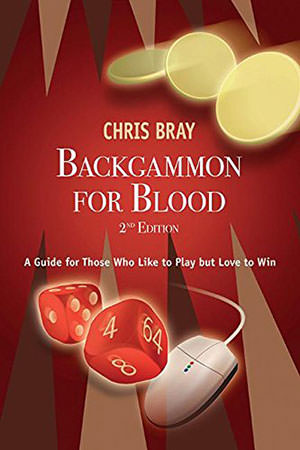 Backgammon for blood (Chris BRAY)