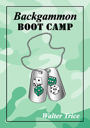  Backgammon BOOT CAMP (Walter TRICE)