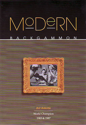 Modern Backgammon (Bill ROBERTIE)