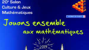 Salon Culture et Jeux Mathématiques du 23 au 26 mai à Paris 