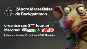 DEUXIEME TOURNOI DE L'ANCRE MARSEILLAISE DU BACKGAMMON 