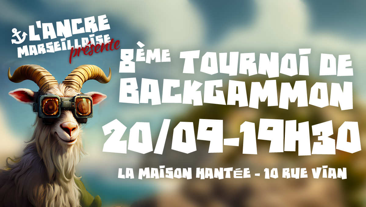 8EME TOURNOI DE L'ANCRE MARSEILLAISE DU BACKGAMMON 